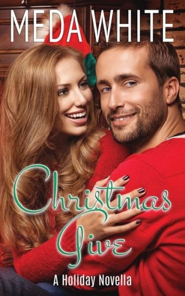 Cover for Meda White · Christmas Give: a Christmas Novella (Pocketbok) (2014)