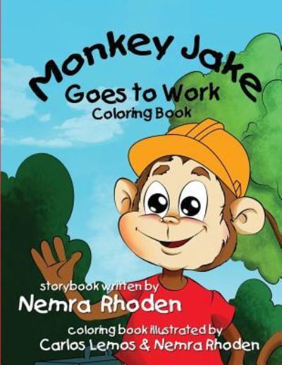 Cover for Nemra Rhoden · Monkey Jake Goes to Work Coloring Book (Paperback Book) (2016)