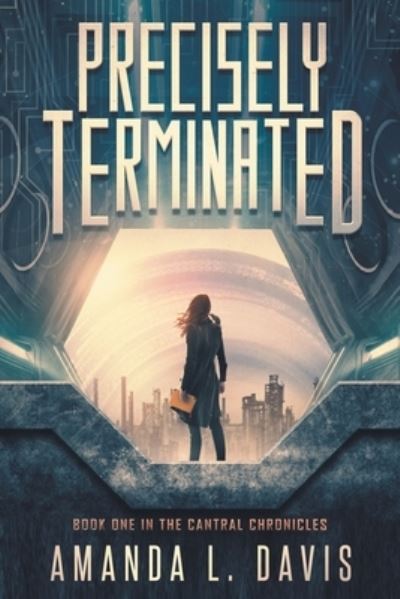 Cover for Amanda L. Davis · Precisely Terminated (Paperback Book) (2020)