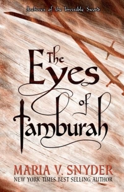 Cover for Maria V Snyder · Eyes of Tamburah (Paperback Bog) (2021)
