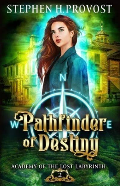 Cover for Stephen H Provost · Pathfinder of Destiny (Paperback Book) (2020)