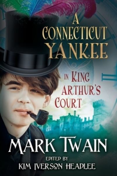 Cover for Mark Twain · Connecticut Yankee in King Arthur's Court (Book) (2019)