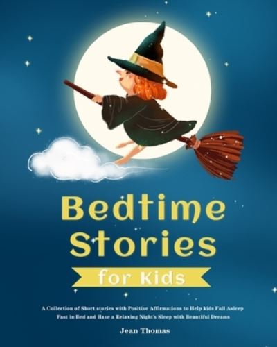 Cover for Jean Thomas · Bedtime Stories for Kids (Paperback Book) (2020)