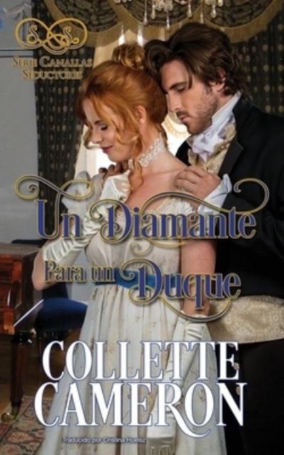 Cover for Collette Cameron · Un Diamante para un Duque (Paperback Bog) (2021)