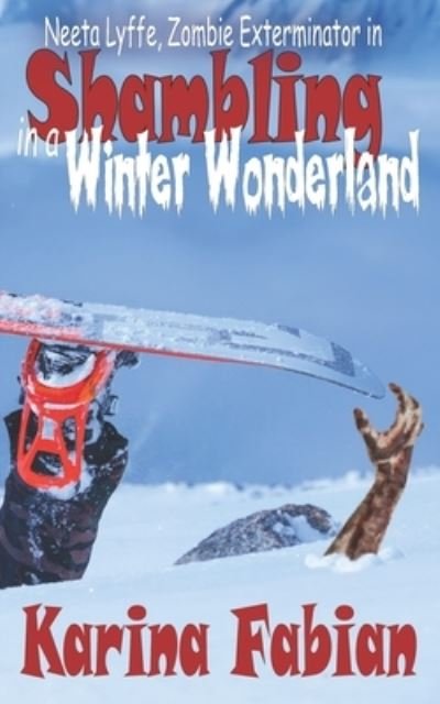Cover for Karina Fabian · Shambling in a Winter Wonderland (Bok) (2022)