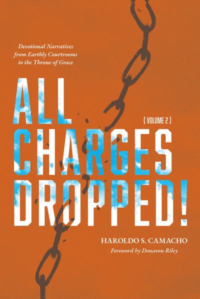 Cover for Haroldo Camacho · All Charges Dropped! (Book) (2023)