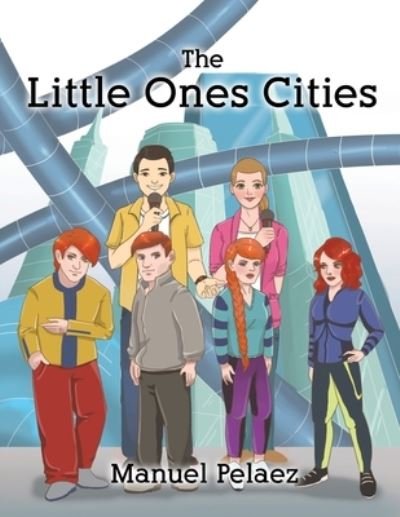 Cover for Manuel Pelaez · The Little Ones Cities (Paperback Book) (2022)