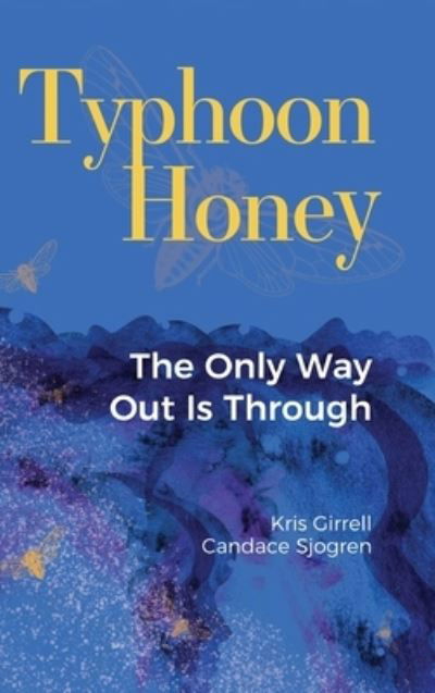 Cover for Kris Girrell · Typhoon Honey (Book) (2021)