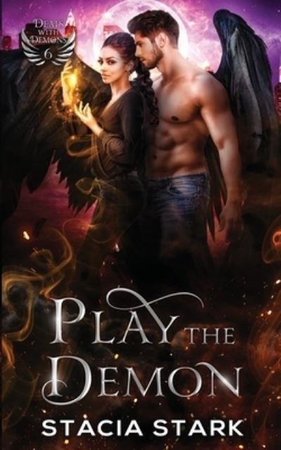 Cover for Stacia Stark · Play the Demon (Bok) (2022)