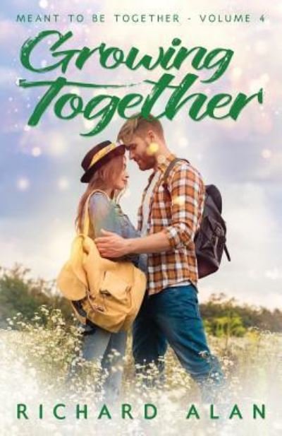 Cover for Richard Alan · Growing Together (Paperback Book) (2018)