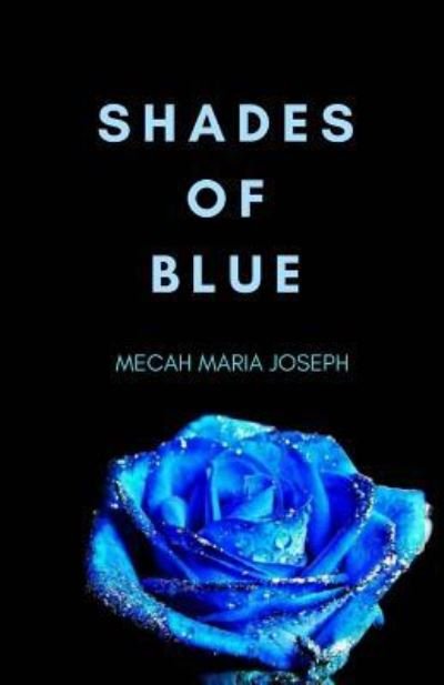Cover for Mecah Maria Joseph · Shades Of Blue (Pocketbok) (2017)