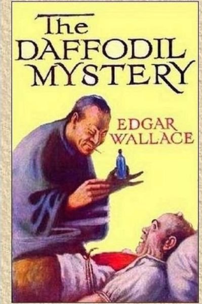 Cover for Edgar Wallace · The Daffodil Mystery (Paperback Book) (2017)