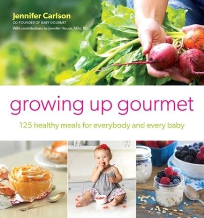 Cover for Jennifer Carlson · Growing Up Gourmet (Paperback Book) (2020)