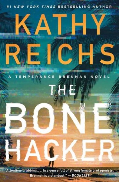 The Bone Hacker - A Temperance Brennan Novel - Kathy Reichs - Bøker - Scribner - 9781982190064 - 2. juli 2024