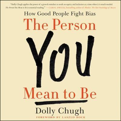 Cover for Dolly Chugh · The Person You Mean to Be Lib/E (CD) (2018)