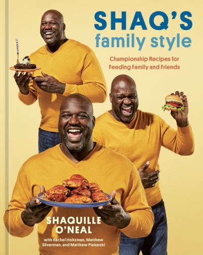 Cover for Shaquille O'Neal · Shaq's Family Style (Hardcover Book) (2022)