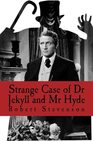 Strange Case of Dr Jekyll and Mr Hyde - Robert Louis Stevenson - Books - CreateSpace Independent Publishing Platf - 9781986077064 - February 28, 2018