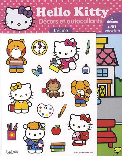Cover for Collective · Decors et Autocollants -l'ecole (Hello Kitty) (French Edition) (Paperback Book) [French edition] (2011)