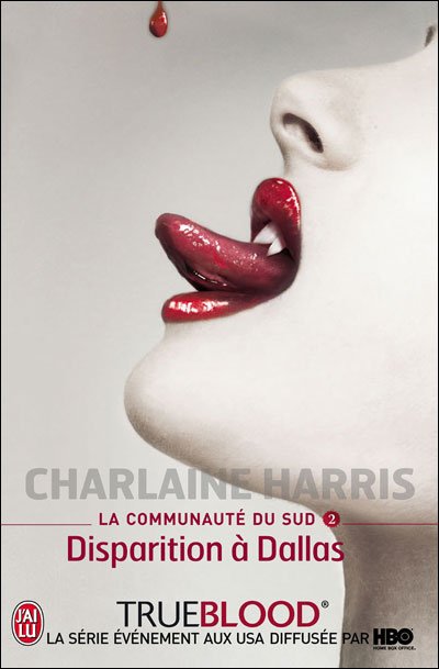 Cover for Charlaine Harris · La Communaute Du Sud - 2 - Disparition a (Semi-poche) (French Edition) (Paperback Bog) [French edition] (2009)