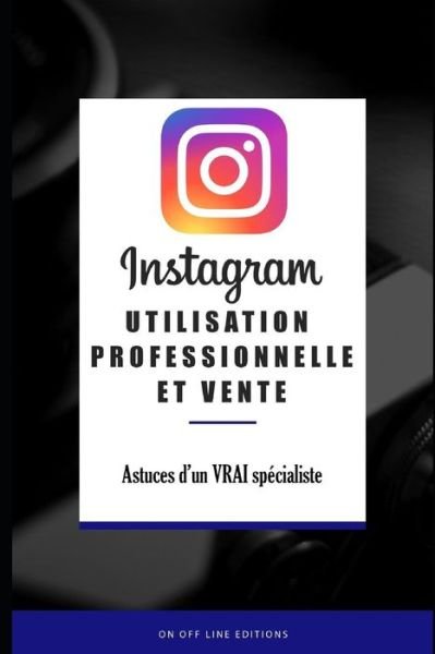 Cover for Pitac · Instagram - Utilisation professionnelle et Vente (Taschenbuch) (2018)