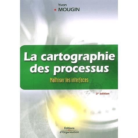 Cover for Yvon Mougin · La cartographie des processus (Bok) [2e éd. edition] (2004)