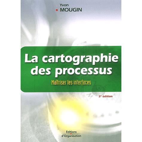 Cover for Yvon Mougin · La cartographie des processus (Book) [2e éd. edition] (2004)