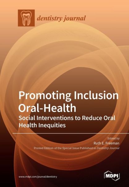 Cover for Ruth E Freeman · Promoting Inclusion Oral-Health (Paperback Book) (2020)
