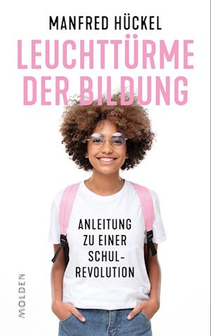 Cover for Manfred Hückel · Leuchttürme der Bildung (Book) (2023)