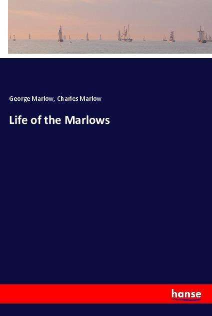 Cover for Marlow · Life of the Marlows (Book)