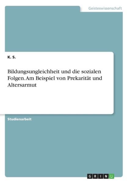 Cover for S. · Bildungsungleichheit und die soziale (Buch)