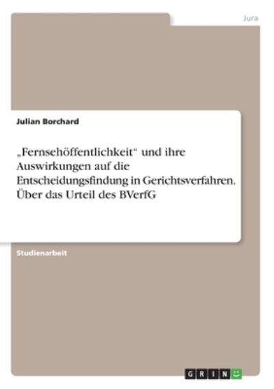 Cover for Borchard · &quot;Fernsehöffentlichkeit&quot; und ih (Book)