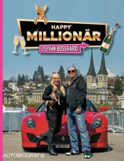 Cover for Stephan Bosshard · Happy Millionar (Paperback Book) (2021)
