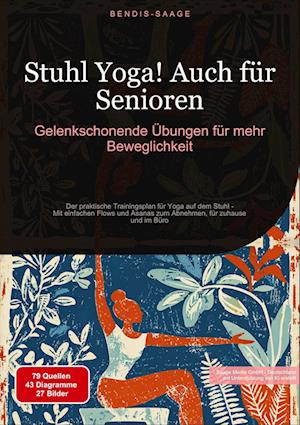 Cover for Bendis A. I. Saage - Deutschland · Stuhl Yoga! Auch für Senioren: Gelenkschonende Übungen für mehr Beweglichkeit (Bog) (2025)