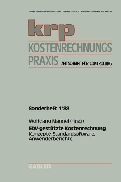 Cover for Wolfgang Mannel · Edv-Gestutzte Kostenrechnung: Konzepte, Standardsoftware, Anwenderberichte - Krp-Sonderhefte (Paperback Book) [1988 edition] (1988)