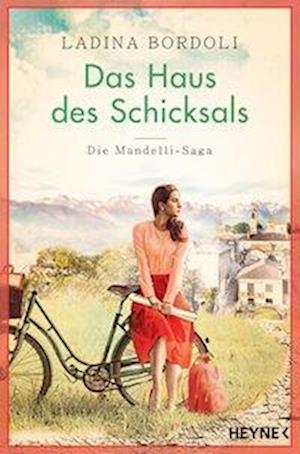 Cover for Ladina Bordoli · Das Haus des Schicksals (Taschenbuch) (2021)