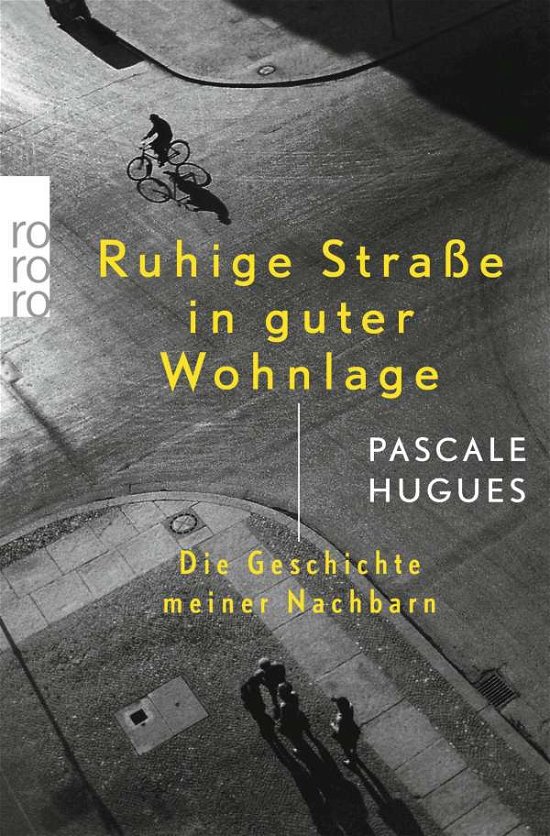 Cover for Pascale Hugues · Ruhige Strasse in guter Wohnlage (Taschenbuch) (2015)