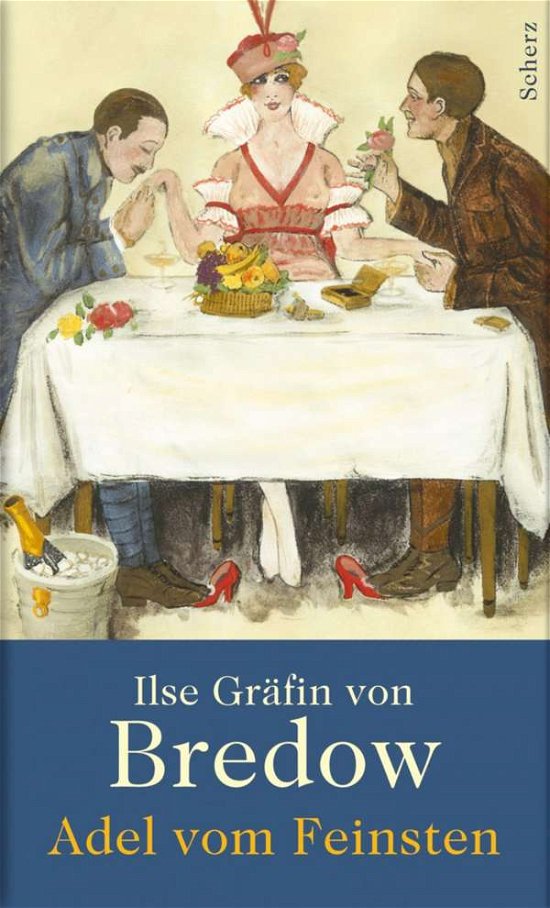 Cover for Ilse Gräfin von Bredow · Adel vom Feinsten (Hardcover Book) (2005)