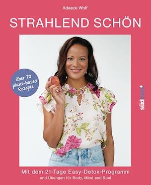 Cover for Adaeze Wolf · Strahlend schön (Hardcover Book) (2022)