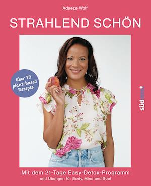 Cover for Adaeze Wolf · Strahlend schön (Gebundenes Buch) (2022)