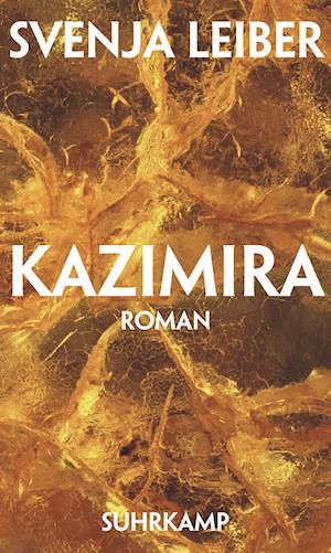 Cover for Svenja Leiber · Kazimira (Hardcover Book) (2021)