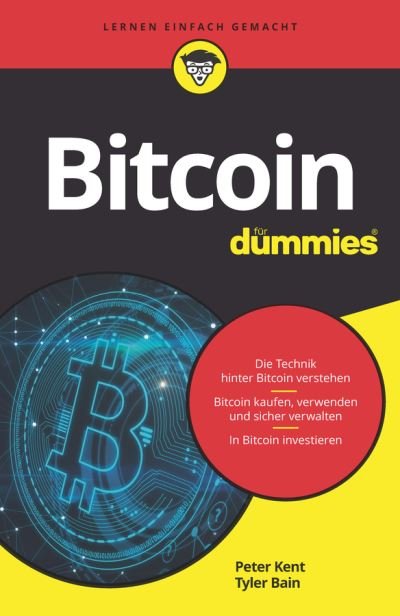Bitcoin fur Dummies - Fur Dummies - Peter Kent - Livros - Wiley-VCH Verlag GmbH - 9783527720064 - 7 de setembro de 2022
