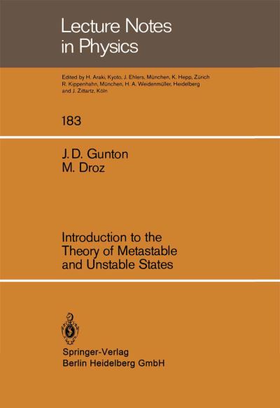 Cover for J. D. Gunton · Introduction to the Theory of Metastable and Unstable States - Lecture Notes in Physics (Paperback Book) (1983)