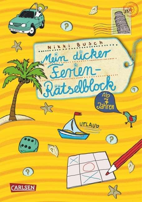 Cover for Busch · Mein dicker Ferien Rätselblock.1 (Book)