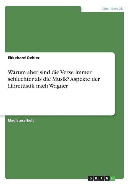Cover for Oehler · Warum aber sind die Verse immer (Bok)