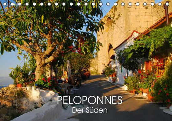 Peloponnes - Der Süden (Tischkalen - Manz - Livres -  - 9783670785064 - 