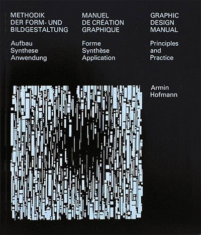 Cover for Armin Hofmann · Graphic Design Manual: Principles and Practice (Inbunden Bok) (2019)