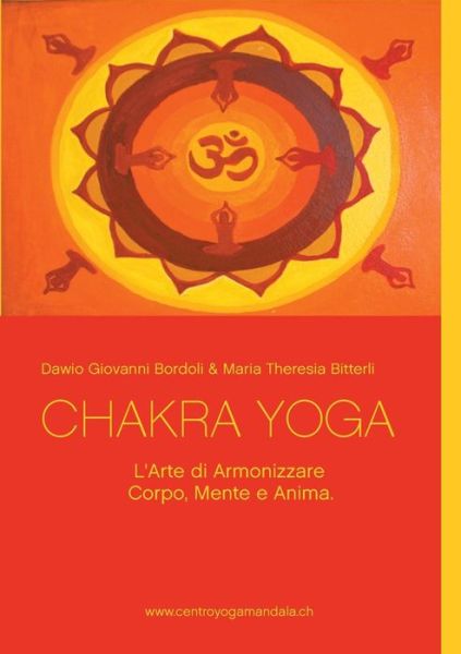 Cover for Maria Theresia Bitterli · Chakra Yoga (Paperback Book) [Italian edition] (2021)