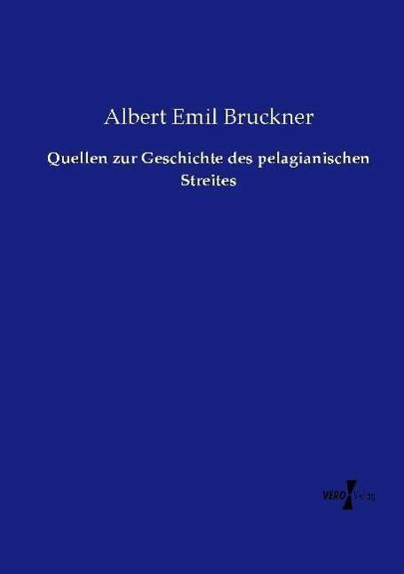 Cover for Bruckner · Quellen zur Geschichte des pel (Bok) (2020)