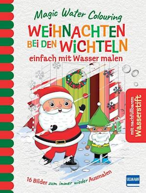 Cover for Jenny Copper · Magic Water Colouring - Weihnachten bei den Wichteln (Buch) (2024)