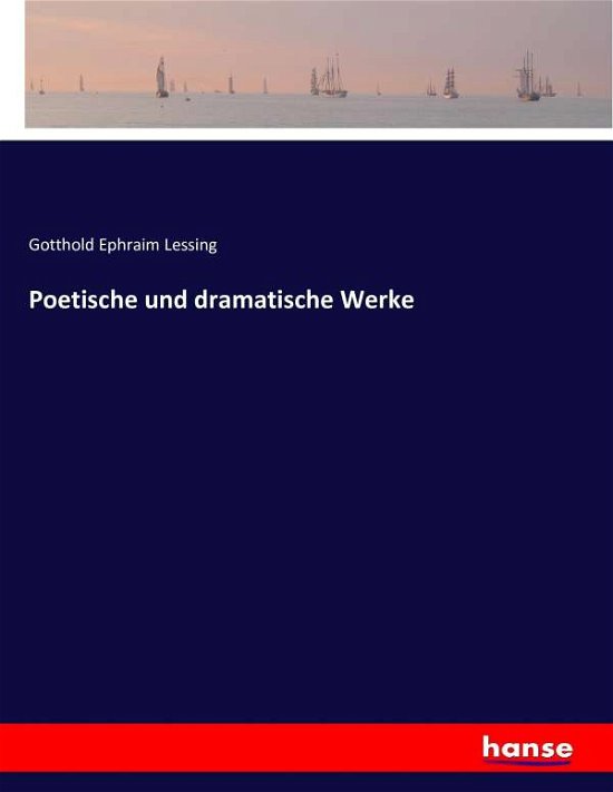 Cover for Lessing · Poetische und dramatische Werke (Bok) (2016)